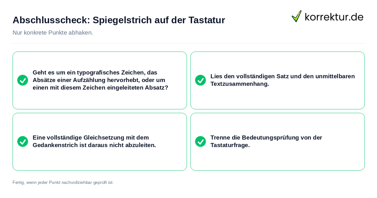 Abschlusscheck: Spiegelstrich auf der Tastatur Konkreter Abschlusscheck zu Spiegelstrich auf der Tastatur