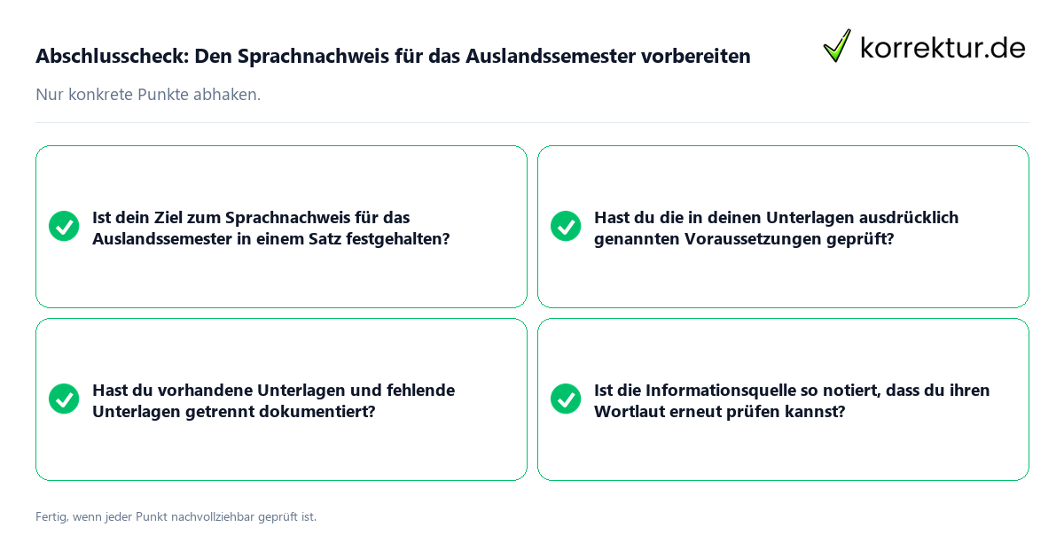 Abschlusscheck: Den Sprachnachweis für das Auslandssemester vorbereiten Konkreter Abschlusscheck zu Den Sprachnachweis für das Auslandssemester vorbereiten