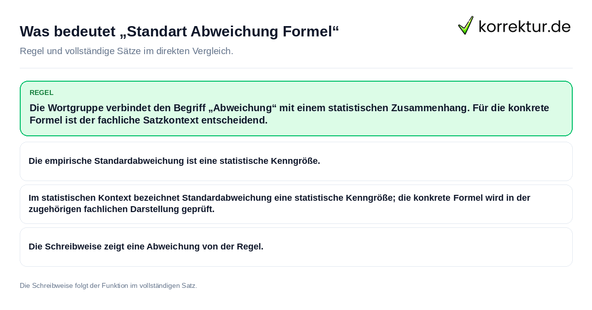 Was bedeutet „Standart Abweichung Formel“ Konkrete Regel und vollständige Beispielsätze zu Was bedeutet „Standart Abweichung Formel“