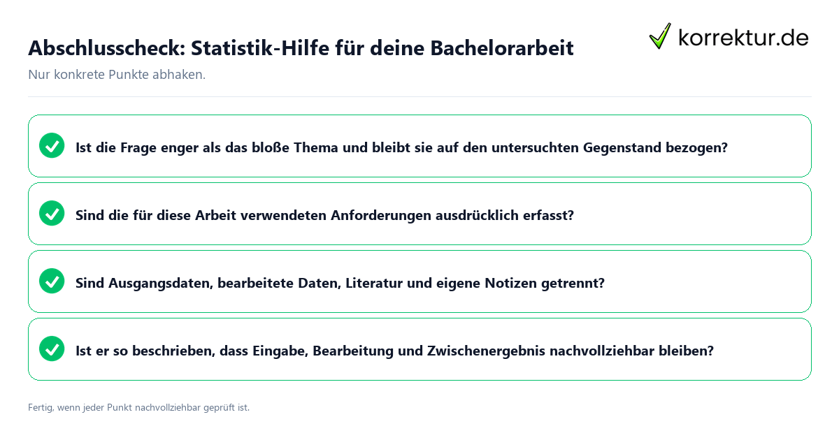Abschlusscheck: Statistik-Hilfe für deine Bachelorarbeit Konkreter Abschlusscheck zu Statistik-Hilfe für deine Bachelorarbeit