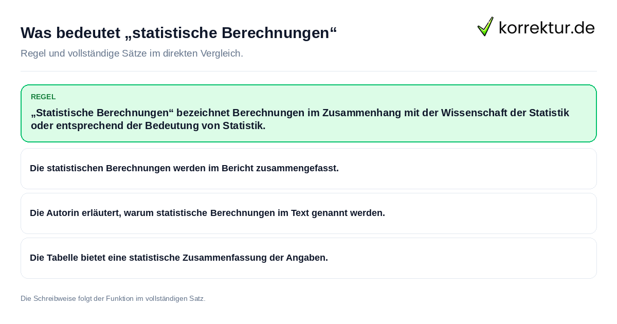 Konkrete Regel und vollständige Beispielsätze zu Was bedeutet „statistische Berechnungen“