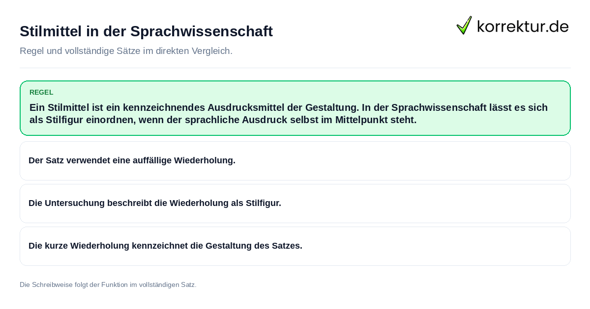 Konkrete Regel und vollständige Beispielsätze zu Stilmittel in der Sprachwissenschaft