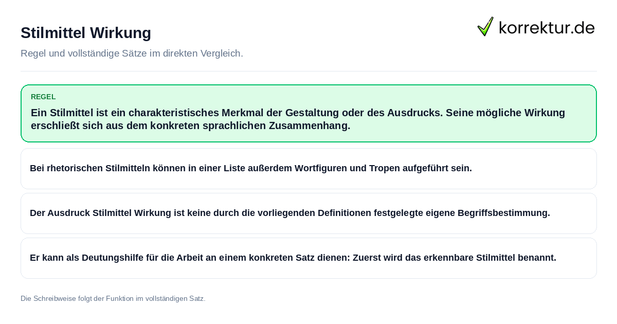 Konkrete Regel und vollständige Beispielsätze zu Stilmittel Wirkung