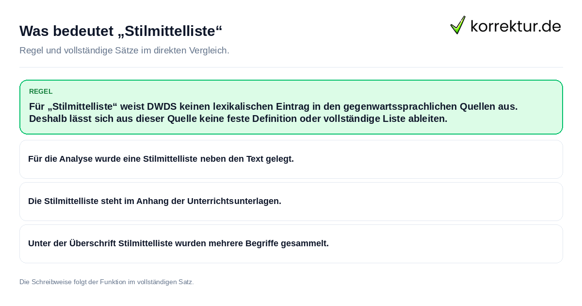 Konkrete Regel und vollständige Beispielsätze zu Was bedeutet „Stilmittelliste“