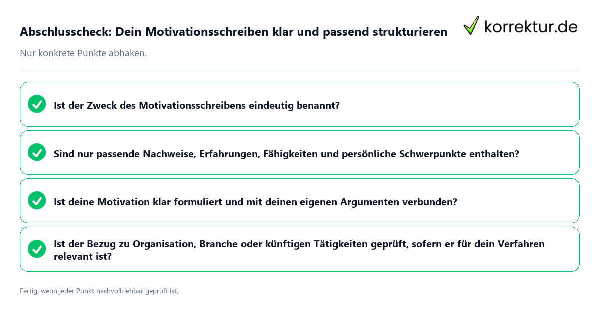 Abschlusscheck: Dein Motivationsschreiben klar und passend strukturieren Konkreter Abschlusscheck zu Dein Motivationsschreiben klar und passend strukturieren