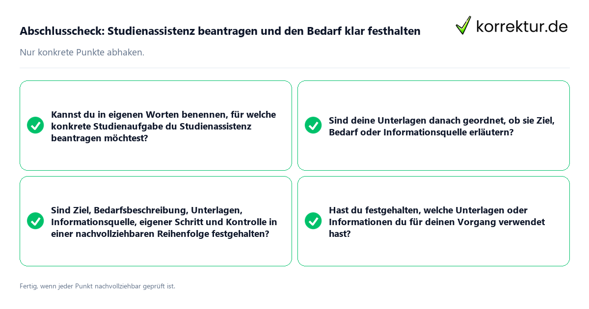 Abschlusscheck: Studienassistenz beantragen und den Bedarf klar festhalten Konkreter Abschlusscheck zu Studienassistenz beantragen und den Bedarf klar festhalten