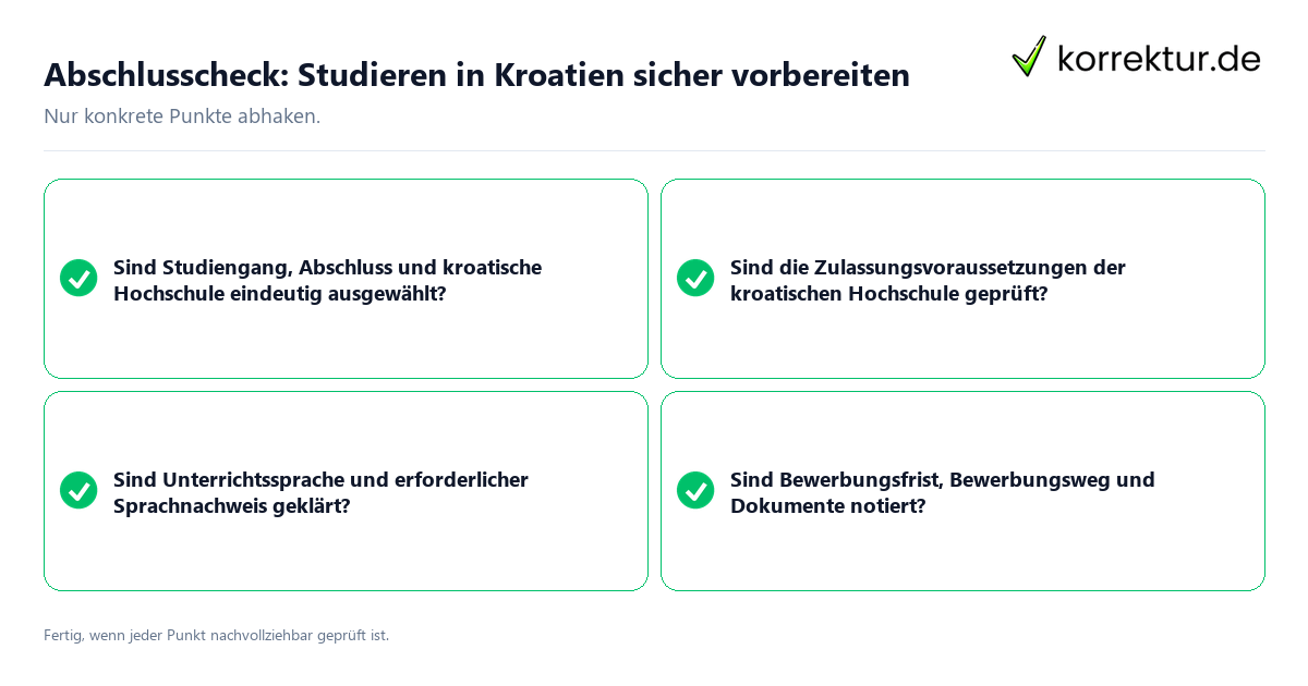 Abschlusscheck: Studieren in Kroatien sicher vorbereiten Konkreter Abschlusscheck zu Studieren in Kroatien sicher vorbereiten