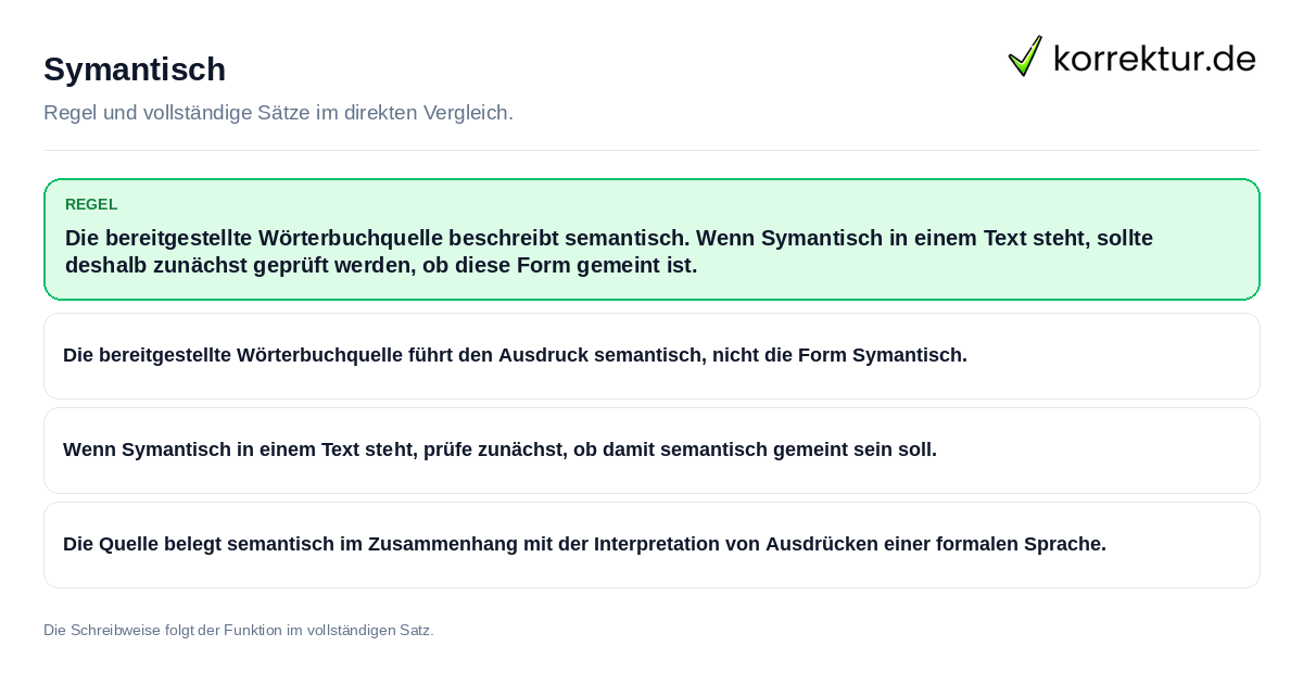 Konkrete Regel und vollständige Beispielsätze zu Symantisch