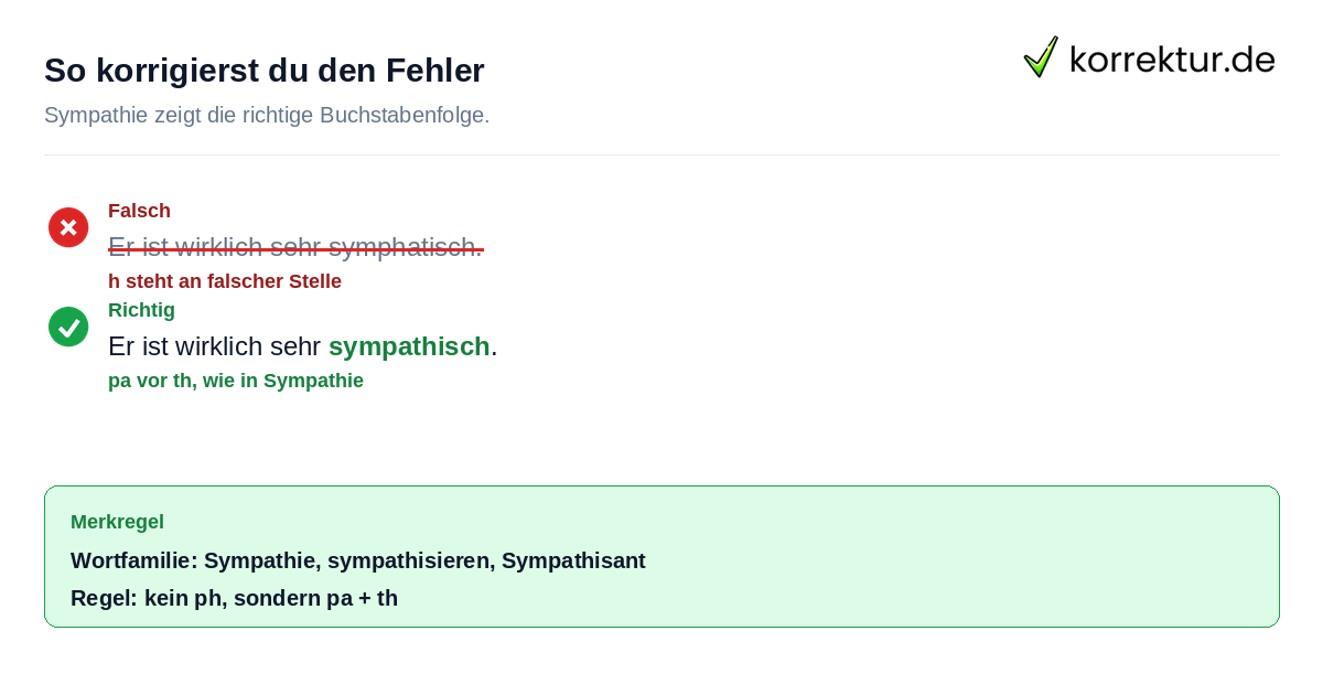 So korrigierst du den Fehler Rechtschreibfehler symphatisch korrigiert zu sympathisch