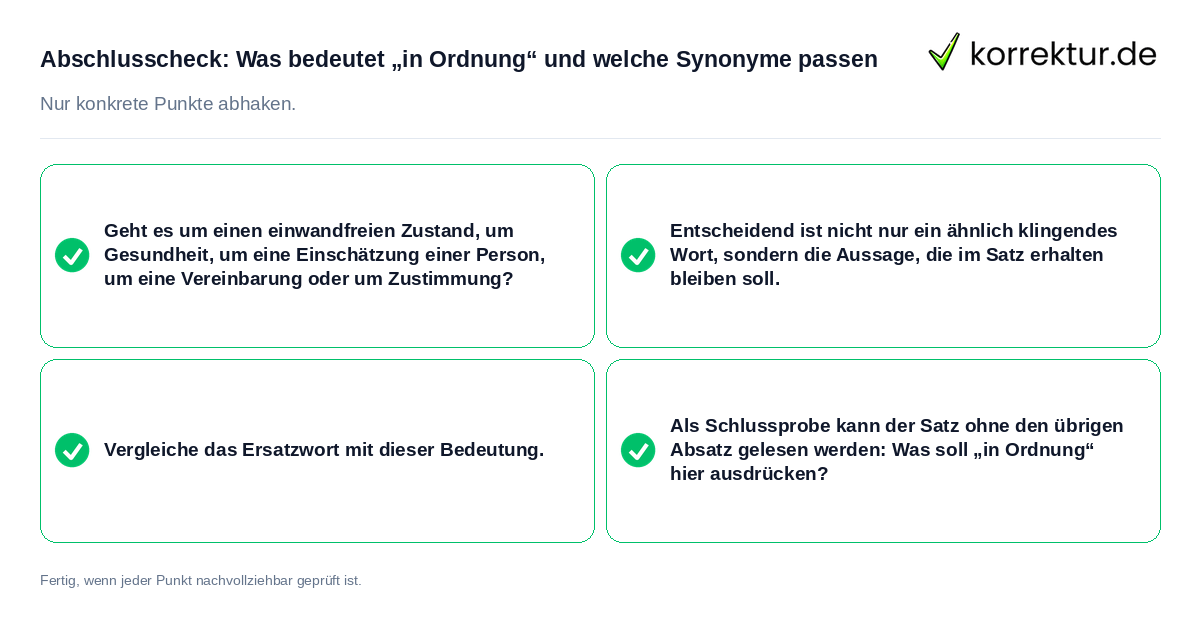Konkreter Abschlusscheck zu Was bedeutet „in Ordnung“ und welche Synonyme passen