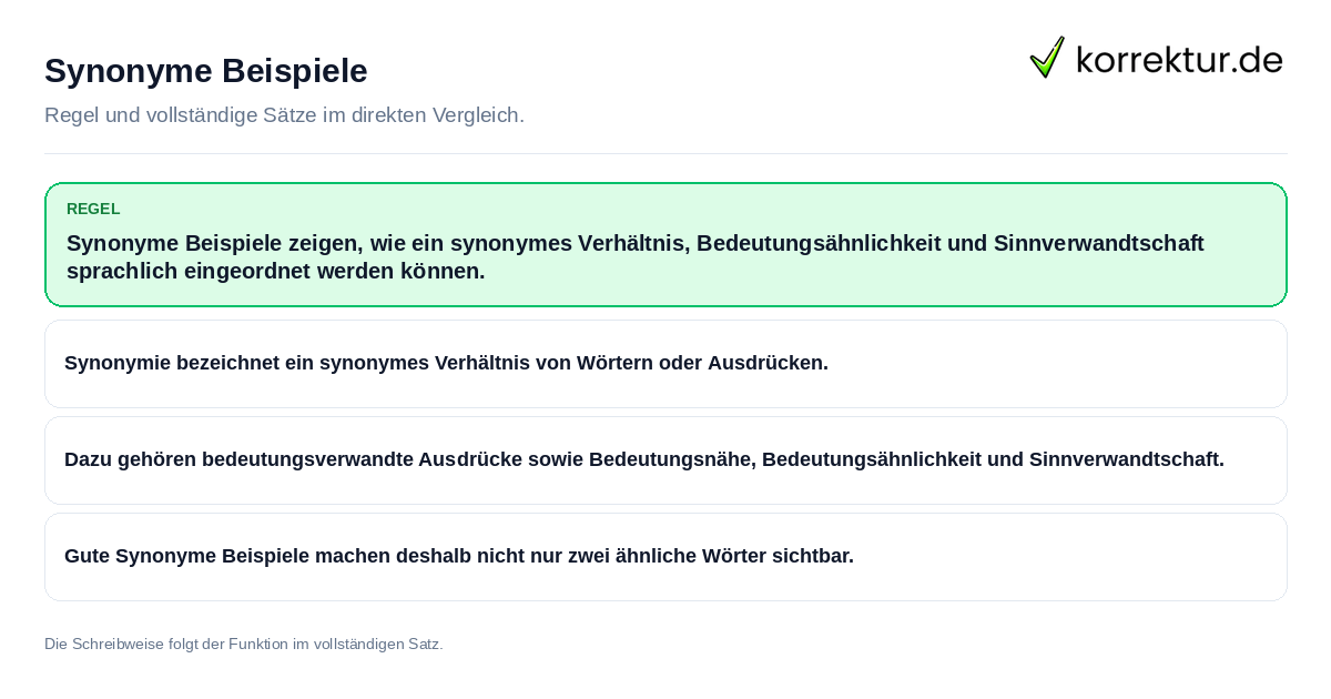 Konkrete Regel und vollständige Beispielsätze zu Synonyme Beispiele