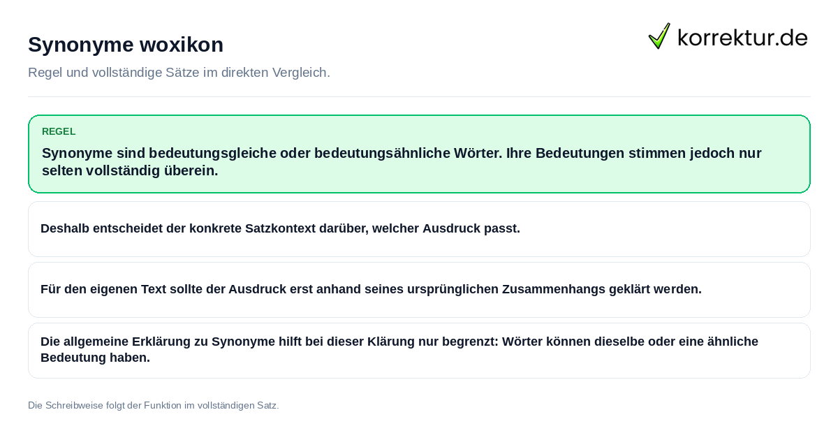 Konkrete Regel und vollständige Beispielsätze zu Synonyme woxikon