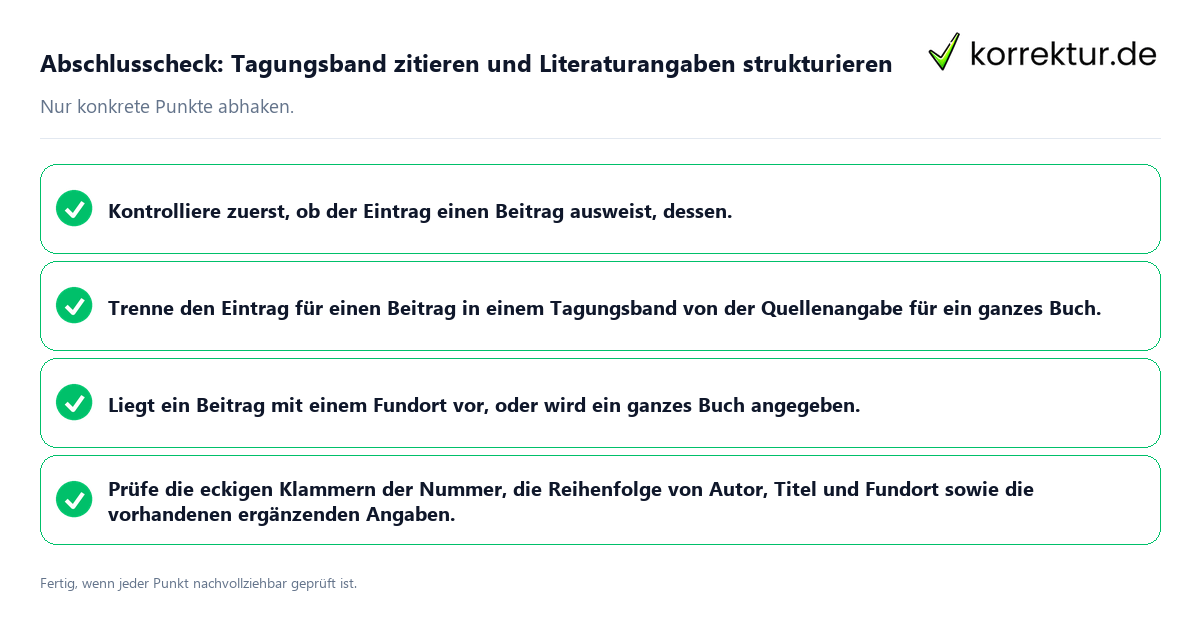 Abschlusscheck: Tagungsband zitieren und Literaturangaben strukturieren Konkreter Abschlusscheck zu Tagungsband zitieren und Literaturangaben strukturieren