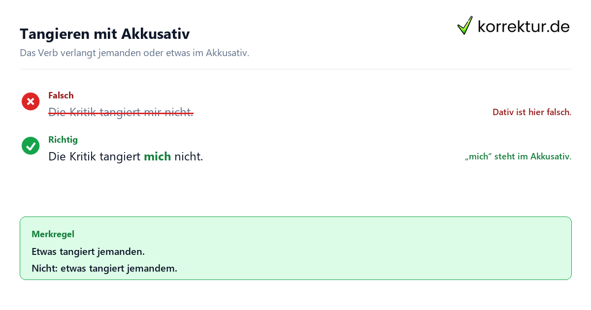 tangieren Bedeutung mit richtiger Grammatik im Akkusativ