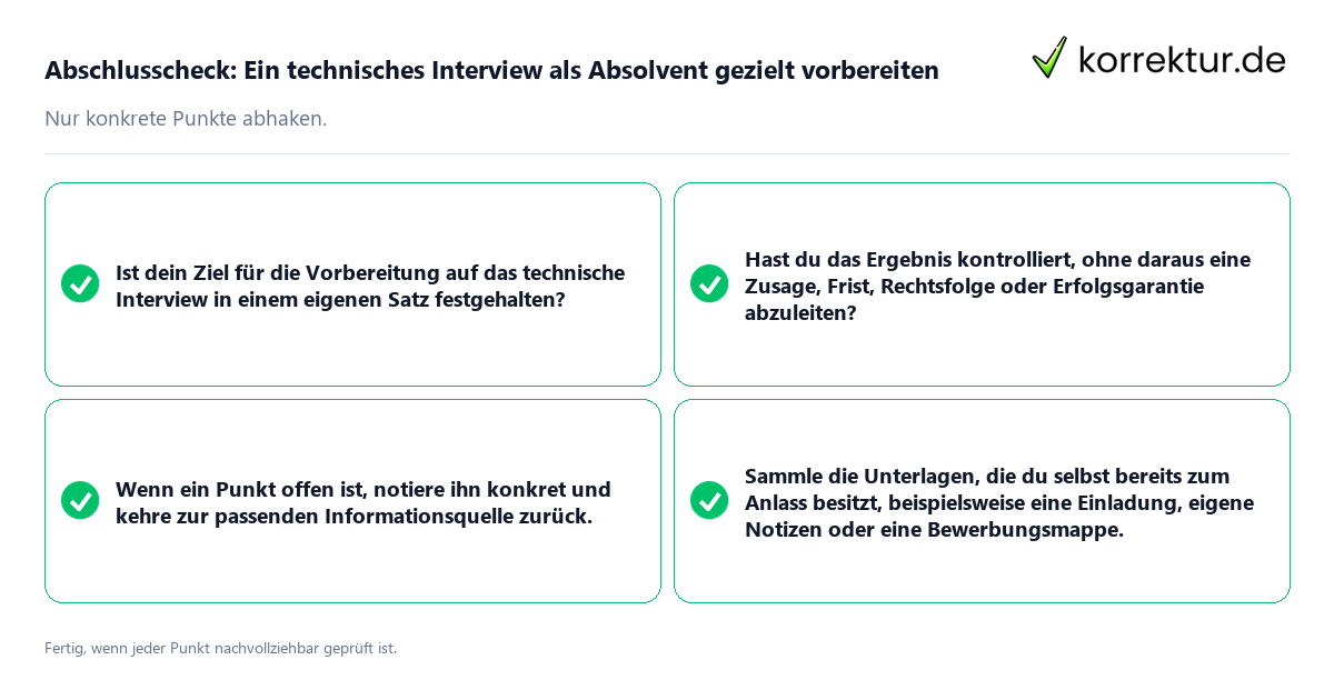 Abschlusscheck: Ein technisches Interview als Absolvent gezielt vorbereiten Konkreter Abschlusscheck zu Ein technisches Interview als Absolvent gezielt vorbereiten