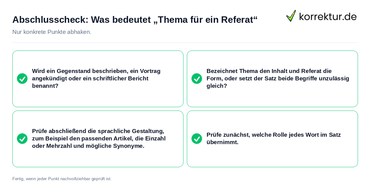 Konkreter Abschlusscheck zu Was bedeutet „Thema für ein Referat“