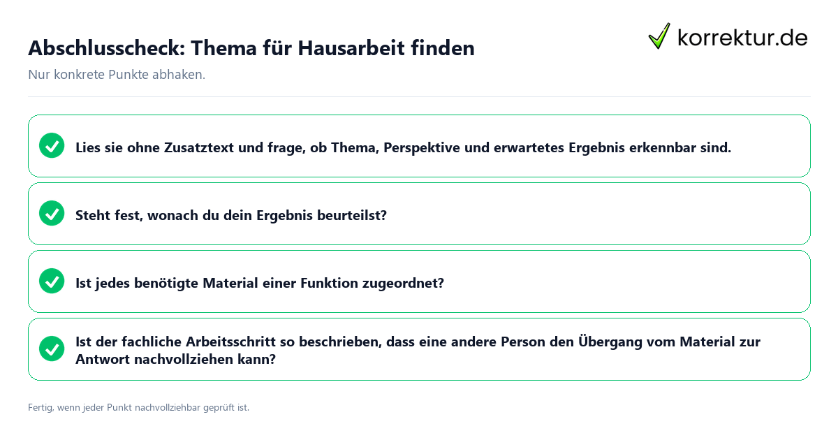 Abschlusscheck: Thema für Hausarbeit finden Konkreter Abschlusscheck zu Thema für Hausarbeit finden