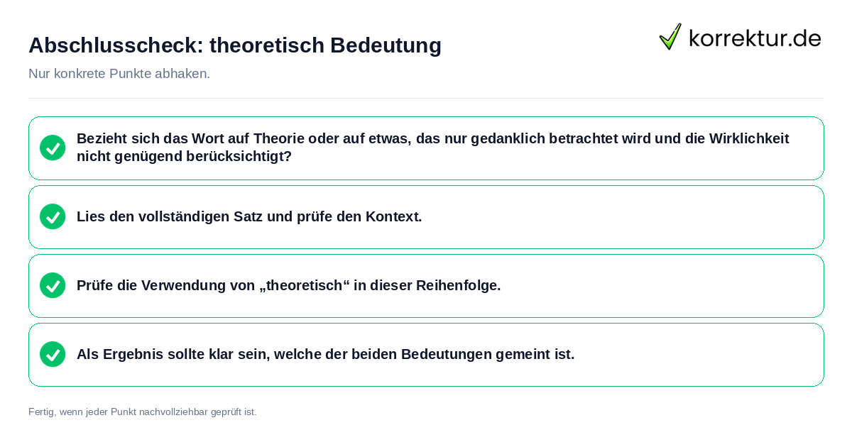 Konkreter Abschlusscheck zu theoretisch Bedeutung