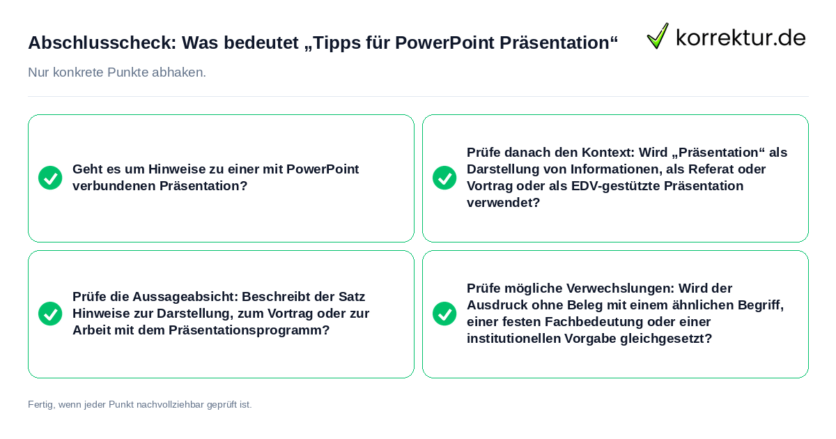 Konkreter Abschlusscheck zu Was bedeutet „Tipps für PowerPoint Präsentation“