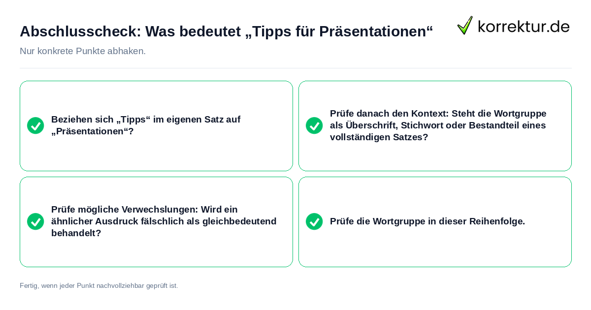 Konkreter Abschlusscheck zu Was bedeutet „Tipps für Präsentationen“