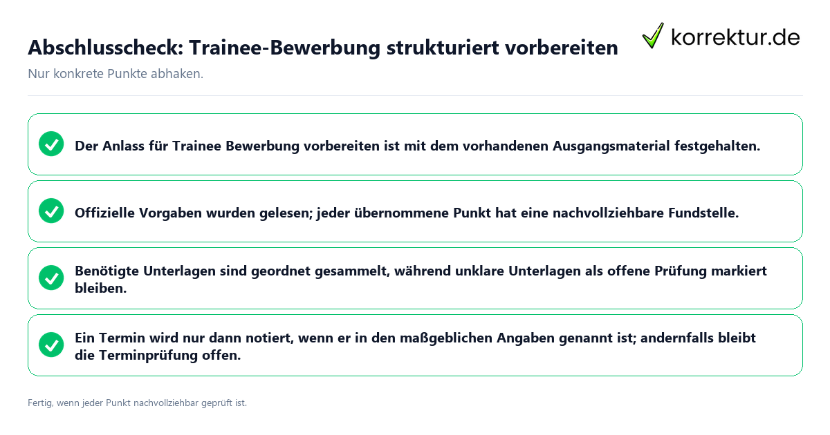 Abschlusscheck: Trainee-Bewerbung strukturiert vorbereiten Konkreter Abschlusscheck zu Trainee-Bewerbung strukturiert vorbereiten