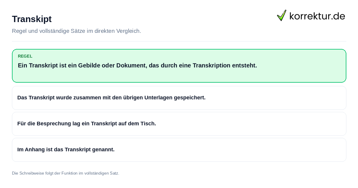 Konkrete Regel und vollständige Beispielsätze zu Transkipt
