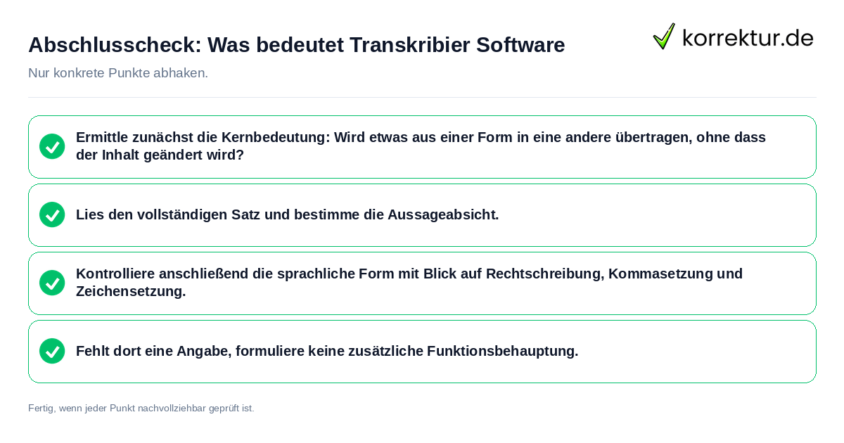 Konkreter Abschlusscheck zu Was bedeutet Transkribier Software
