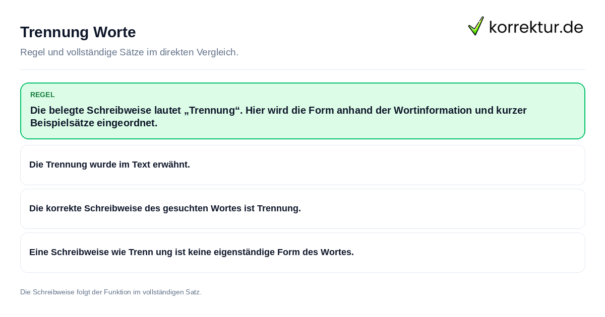Konkrete Regel und vollständige Beispielsätze zu Trennung Worte