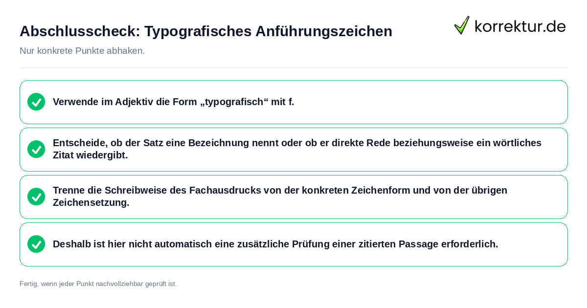 Abschlusscheck: Typografisches Anführungszeichen Konkreter Abschlusscheck zu Typografisches Anführungszeichen