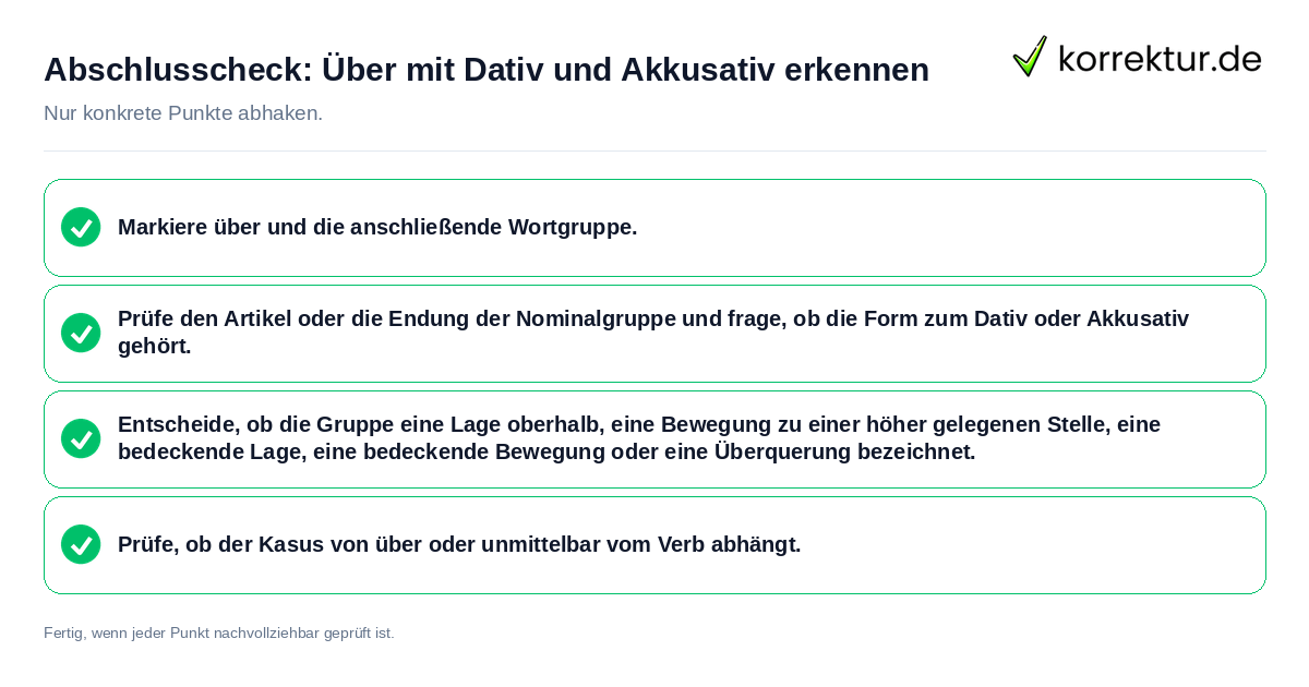 Abschlusscheck: Über mit Dativ und Akkusativ erkennen Konkreter Abschlusscheck zu Über mit Dativ und Akkusativ erkennen