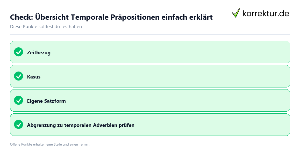 Check: Übersicht Temporale Präpositionen einfach erklärt Übersicht Temporale Präpositionen einfach erklärt mit Checkliste für Unterlagen und nächste Schritte