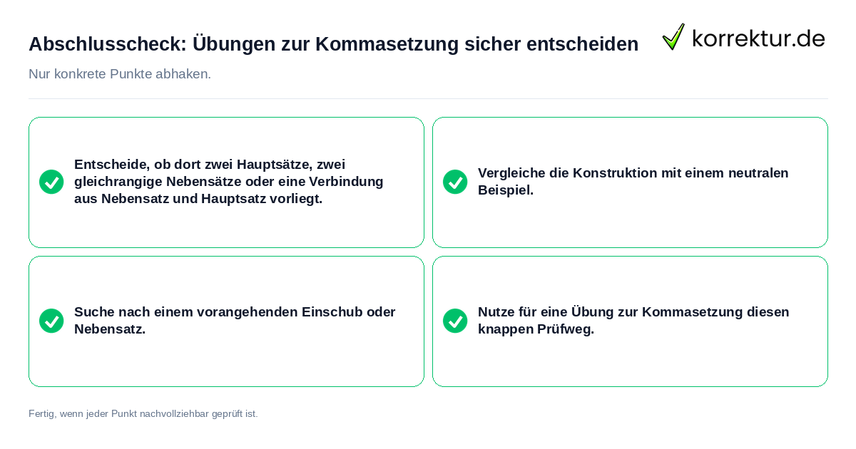 Abschlusscheck: Übungen zur Kommasetzung sicher entscheiden Konkreter Abschlusscheck zu Übungen zur Kommasetzung sicher entscheiden