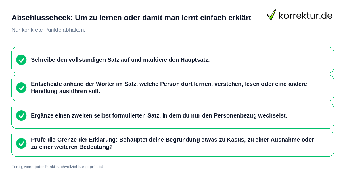 Abschlusscheck: Um zu lernen oder damit man lernt einfach erklärt Konkreter Abschlusscheck zu Um zu lernen oder damit man lernt einfach erklärt