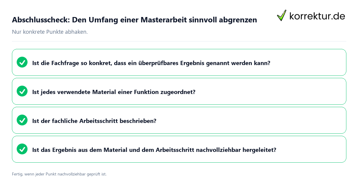 Abschlusscheck: Den Umfang einer Masterarbeit sinnvoll abgrenzen Konkreter Abschlusscheck zu Den Umfang einer Masterarbeit sinnvoll abgrenzen