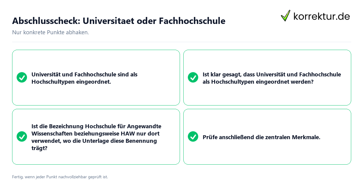 Abschlusscheck: Universität oder Fachhochschule Konkreter Abschlusscheck zu Universität oder Fachhochschule