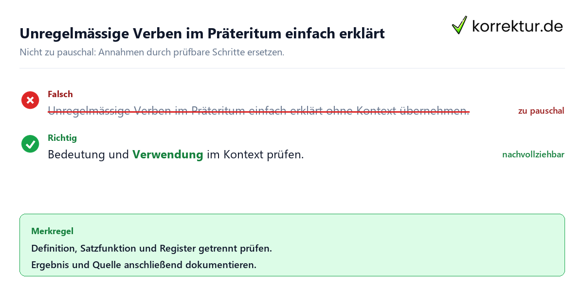 Ungeeignete und belastbare Vorgehensweise bei Unregelmäßige Verben im Präteritum einfach erklärt