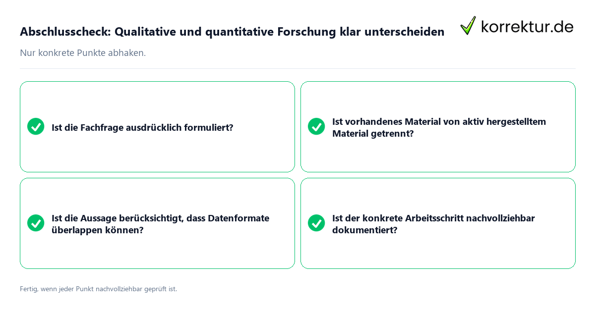 Abschlusscheck: Qualitative und quantitative Forschung klar unterscheiden Konkreter Abschlusscheck zu Qualitative und quantitative Forschung klar unterscheiden