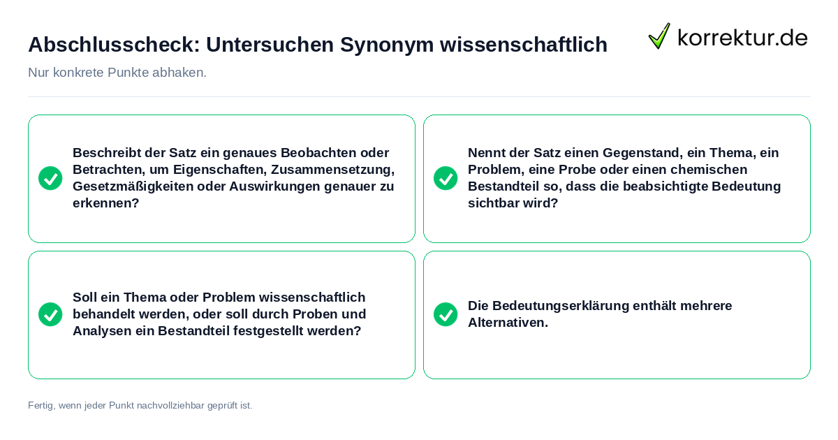 Abschlusscheck: Untersuchen Synonym wissenschaftlich Konkreter Abschlusscheck zu Untersuchen Synonym wissenschaftlich