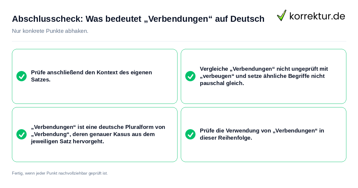 Konkreter Abschlusscheck zu Was bedeutet „Verbendungen“ auf Deutsch