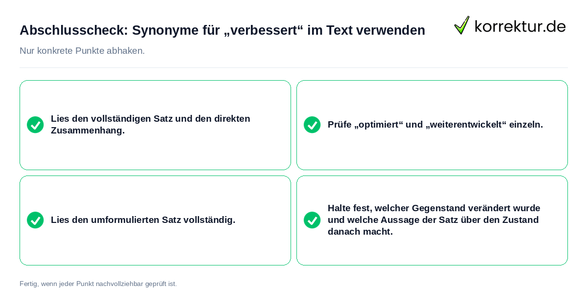 Abschlusscheck: Synonyme für „verbessert“ im Text verwenden Konkreter Abschlusscheck zu Synonyme für „verbessert“ im Text verwenden