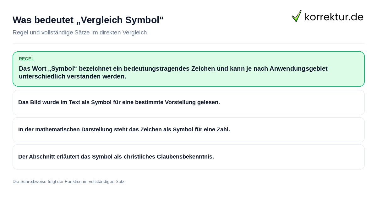 Konkrete Regel und vollständige Beispielsätze zu Was bedeutet „Vergleich Symbol“