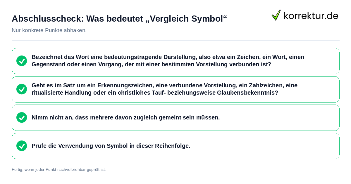 Konkreter Abschlusscheck zu Was bedeutet „Vergleich Symbol“