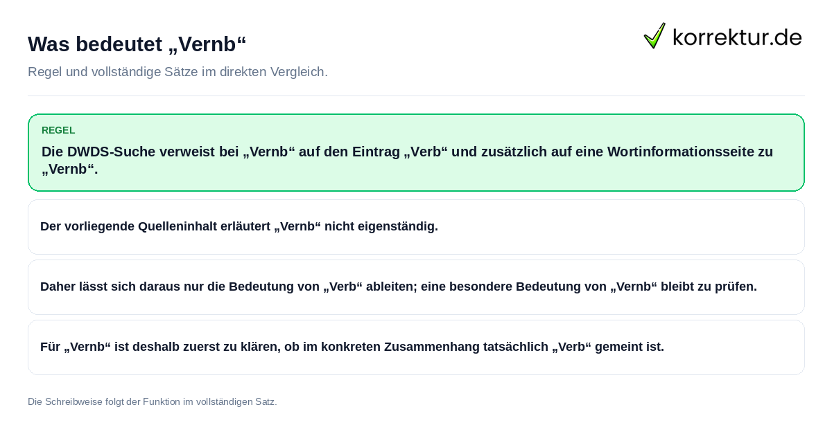 Konkrete Regel und vollständige Beispielsätze zu Was bedeutet „Vernb“