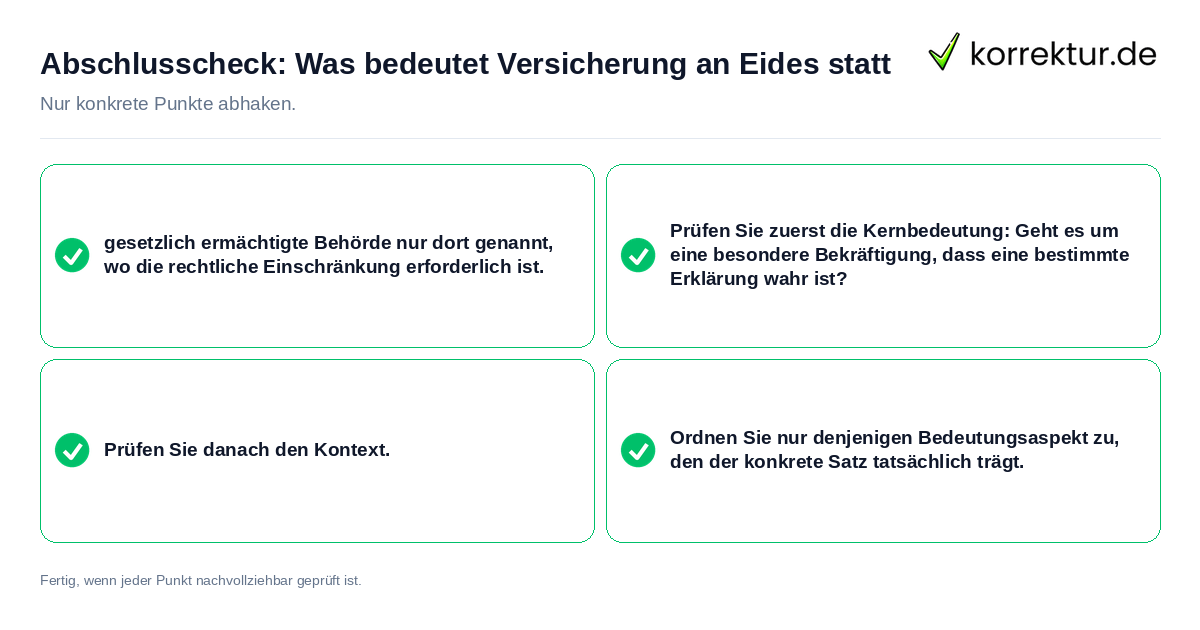 Abschlusscheck: Was bedeutet Versicherung an Eides statt Konkreter Abschlusscheck zu Was bedeutet Versicherung an Eides statt