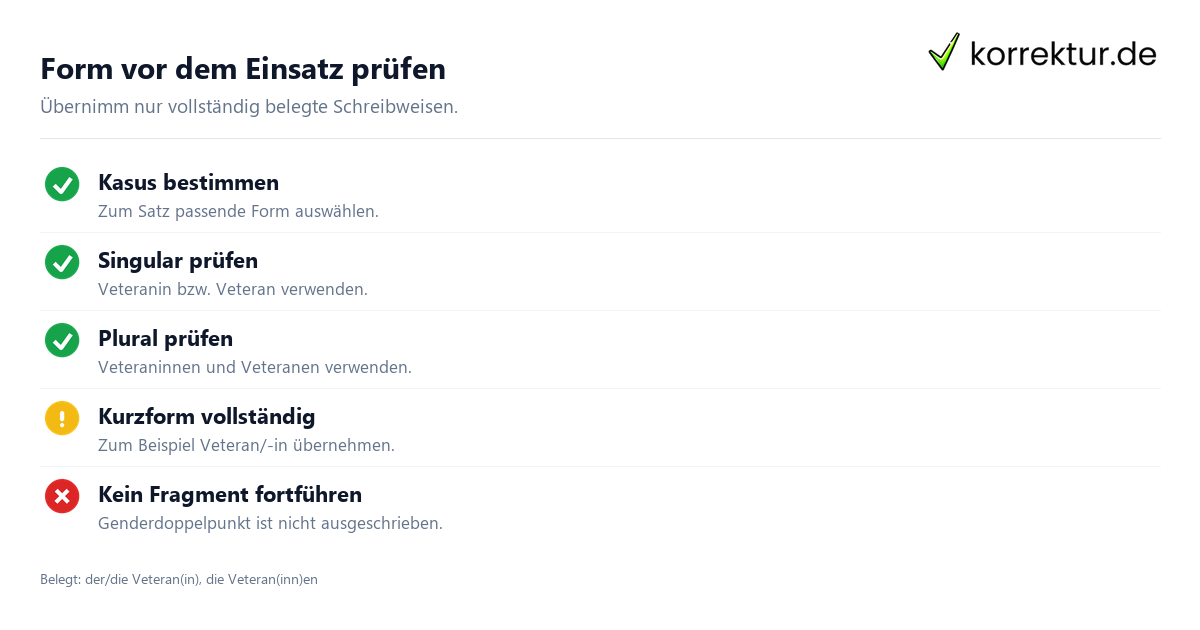 Form vor dem Einsatz prüfen Veteran richtig gendern: Schreibweisen und Kasus prüfen