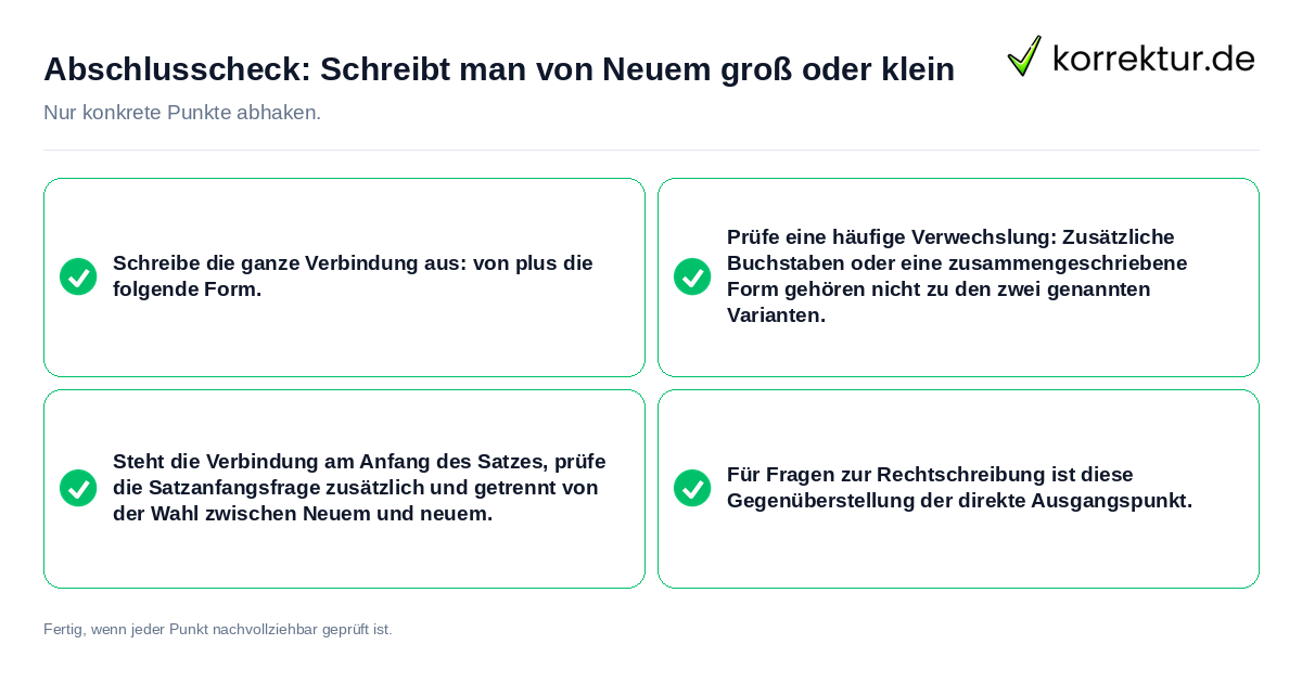 Konkreter Abschlusscheck zu Schreibt man von Neuem groß oder klein