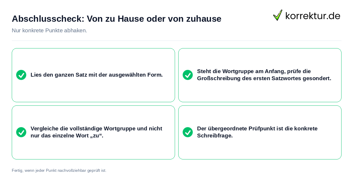 Konkreter Abschlusscheck zu Von zu Hause oder von zuhause