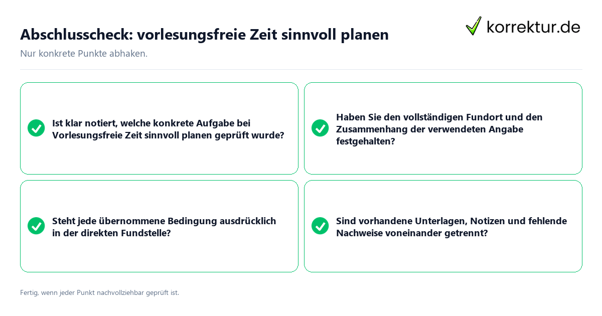 Abschlusscheck: vorlesungsfreie Zeit sinnvoll planen Konkreter Abschlusscheck zu vorlesungsfreie Zeit sinnvoll planen