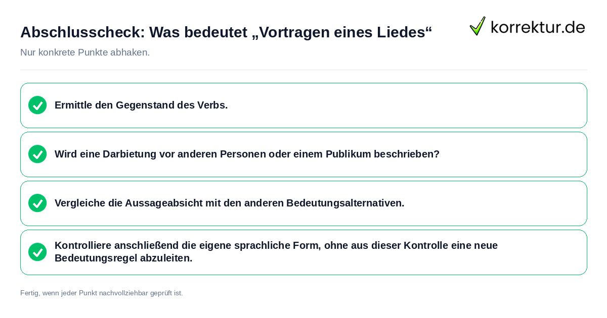 Konkreter Abschlusscheck zu Was bedeutet „Vortragen eines Liedes“