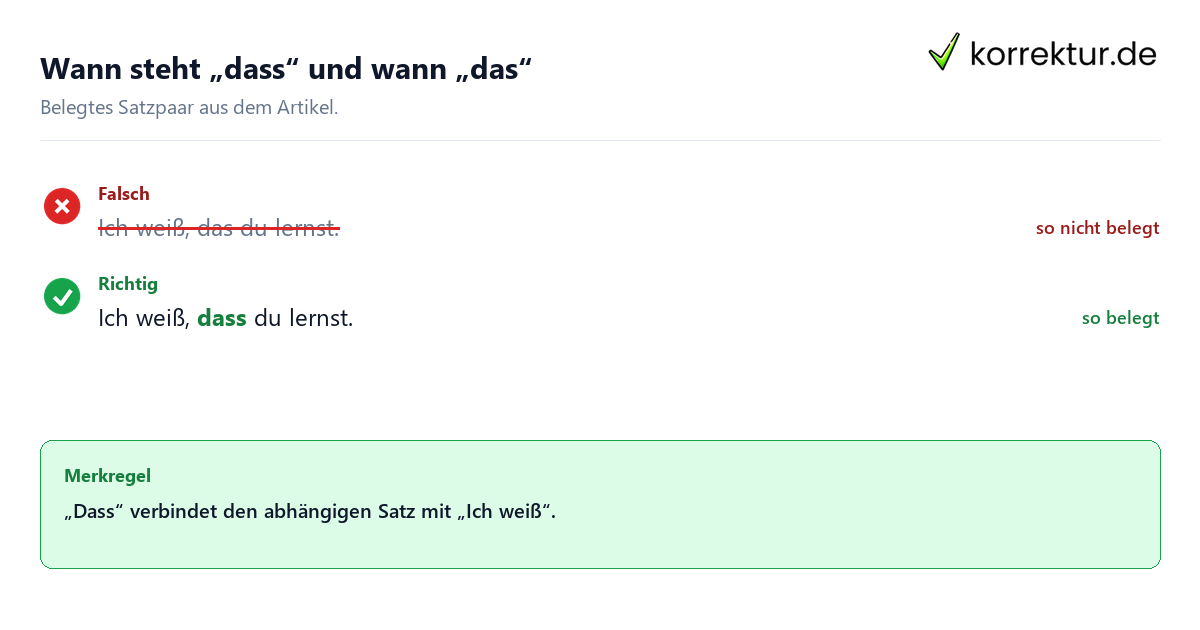 Wann steht „dass“ und wann „das“ Falsches und richtiges Satzbeispiel zu Wann steht „dass“ und wann „das“